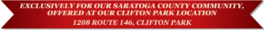 Exclusively for our Saratoga County community, offered at our Clifton Park location. 1208 Route 146, Clifton Park